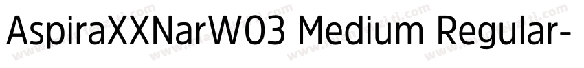 AspiraXXNarW03 Medium Regular字体转换